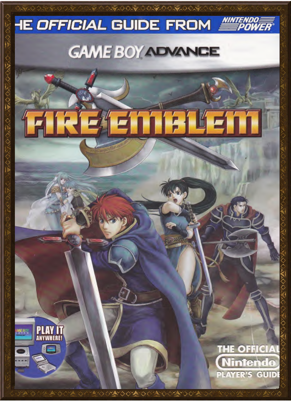 Fe7 The official guide for Fire Emblem (Blazing Blade), by Nintendo Power.
